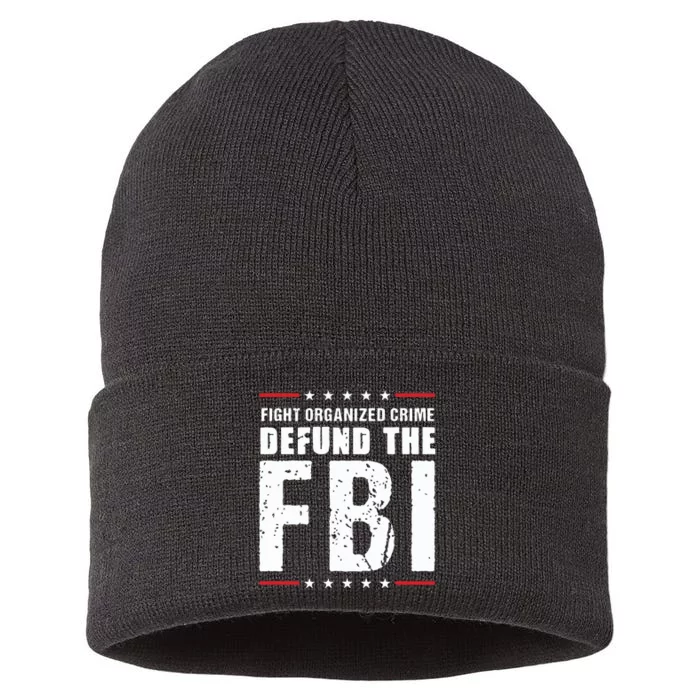 Fight Organized Crime Defund The FBI Sustainable Knit Beanie