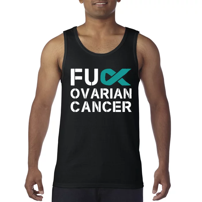 Fuck Ovarian Cancer Awareness Teal Ribbon Warrior Survivor Tank Top