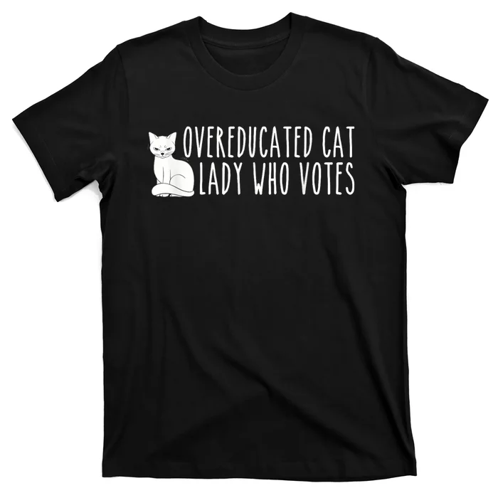 Funny Overeducated Cat Lady Who Votes For Kamala Harris 2024 T-Shirt