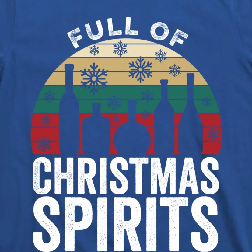 Full Of Christmas Spirit Ugly Xmas Alcohol Gift T-Shirt