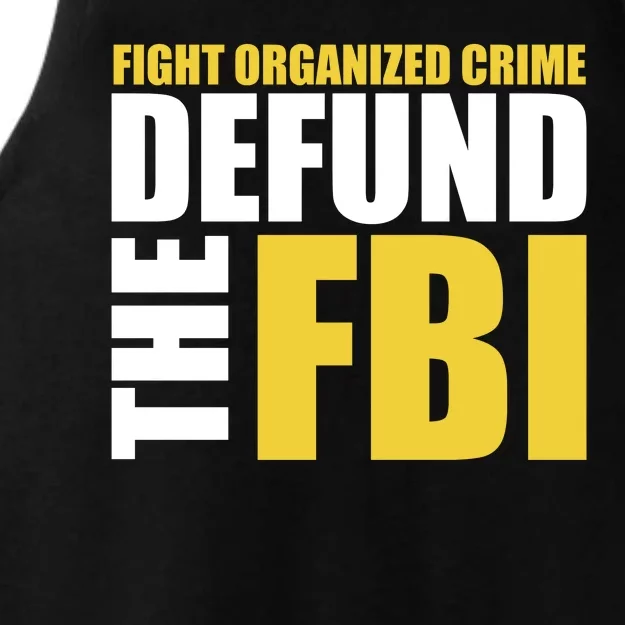 Fight Organized Crime Defund The FBI Ladies Tri-Blend Wicking Tank