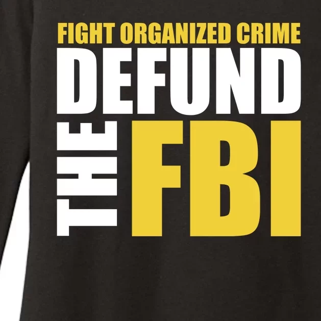 Fight Organized Crime Defund The FBI Womens CVC Long Sleeve Shirt