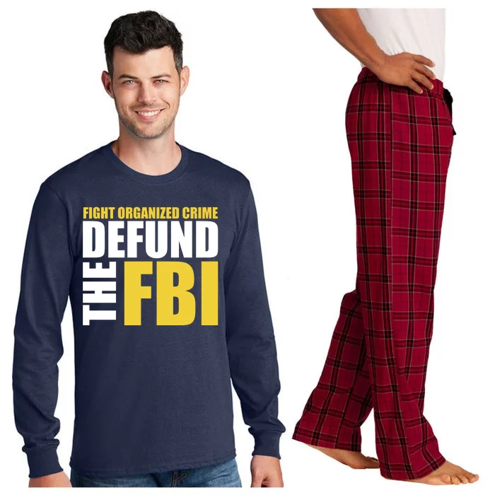 Fight Organized Crime Defund The FBI Long Sleeve Pajama Set