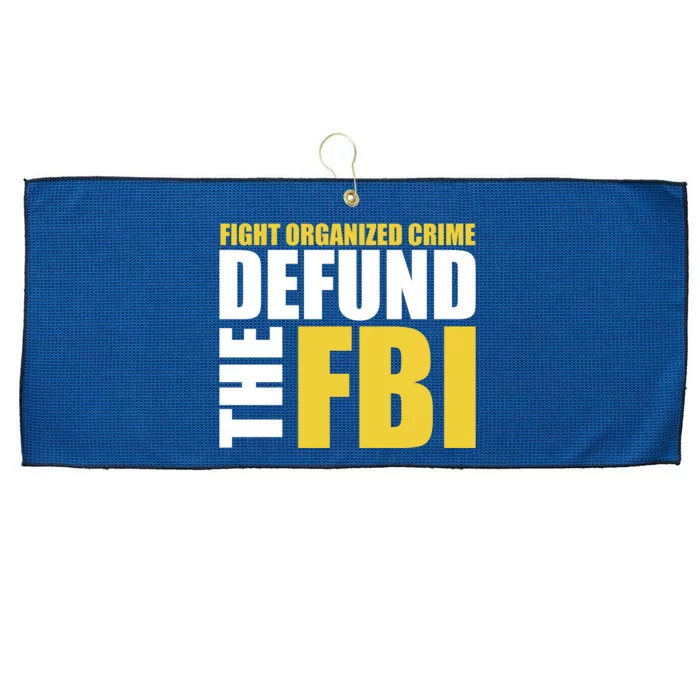 Fight Organized Crime Defund The FBI Large Microfiber Waffle Golf Towel