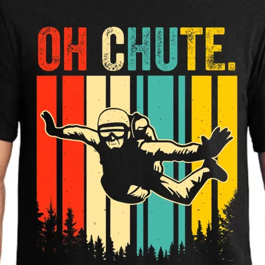 Funny Oh Chute Skydiving Skydive Sky Diving Skydiver Pajama Set