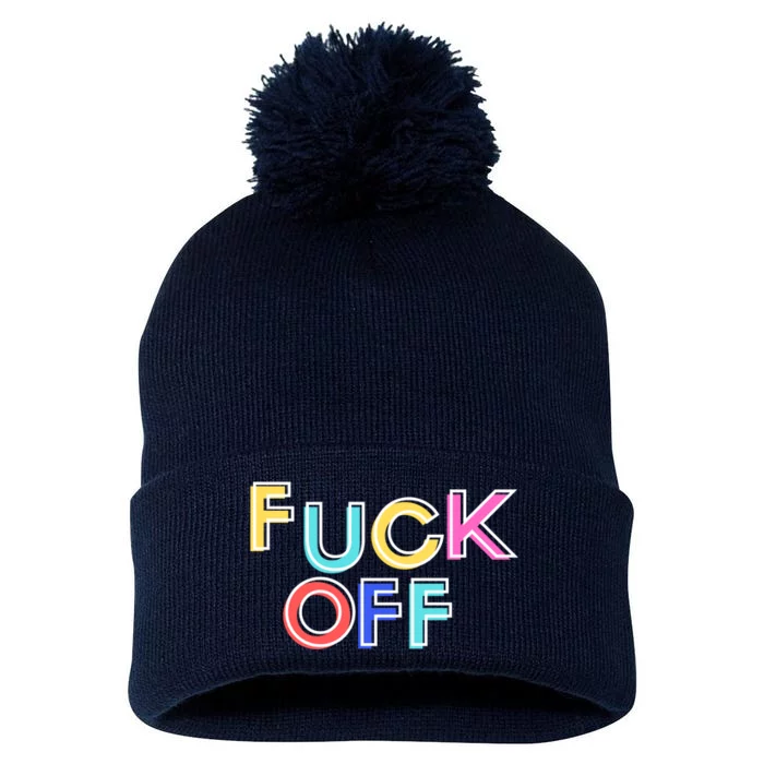 Fuck Off Colorful Funny Pom Pom 12in Knit Beanie