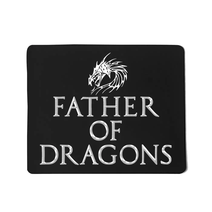 Father Of Dragons Funny Fathers Day Dad Gift Mousepad