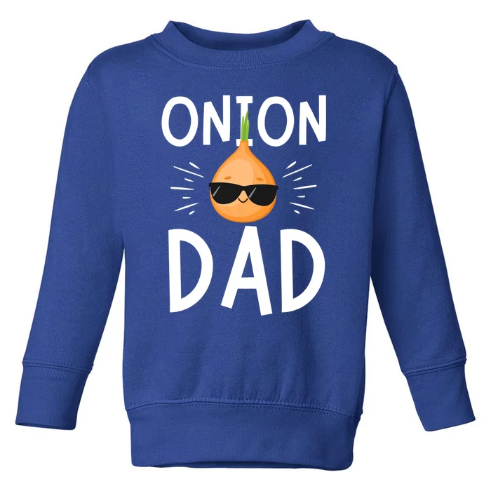 Funny Onion Dad Vegetable Fathers' Day Gardener Lover Gift Toddler Sweatshirt