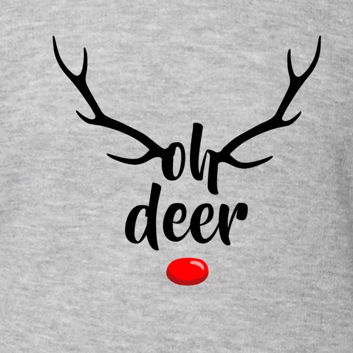 Funny Oh Deer Rudolph Reindeer Christmas Antlers Cool Gift Toddler Sweatshirt