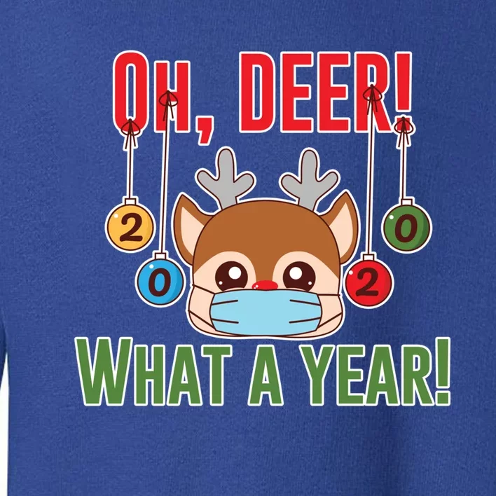 Funny Oh Deer What A Year Christmas Xmas Ugly Cute Reindeer Gift Toddler Sweatshirt