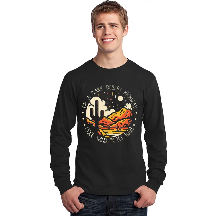 Funny On Dark Deserts Highway Classic Cool Wind In My Hair Long Sleeve Shirt