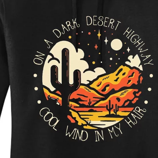 Funny On Dark Deserts Highway Classic Cool Wind In My Hair Women's Pullover Hoodie