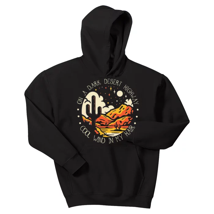 Funny On Dark Deserts Highway Classic Cool Wind In My Hair Kids Hoodie