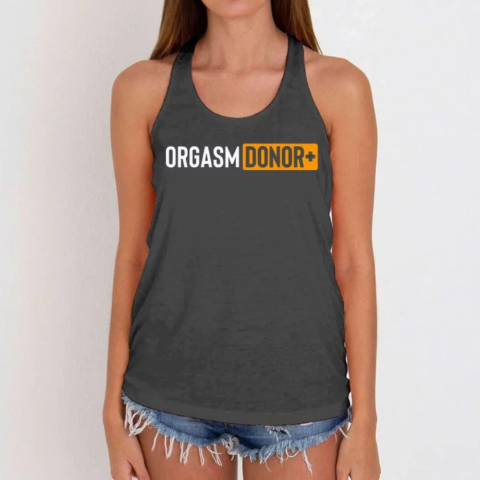 Funny Orgasm Donor Sexual Dirty Adult Humor Sarcastic Women's Knotted Racerback Tank