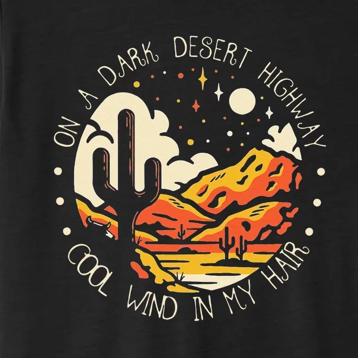 Funny On Dark Deserts Highway Classic Cool Wind In My Hair ChromaSoft Performance T-Shirt