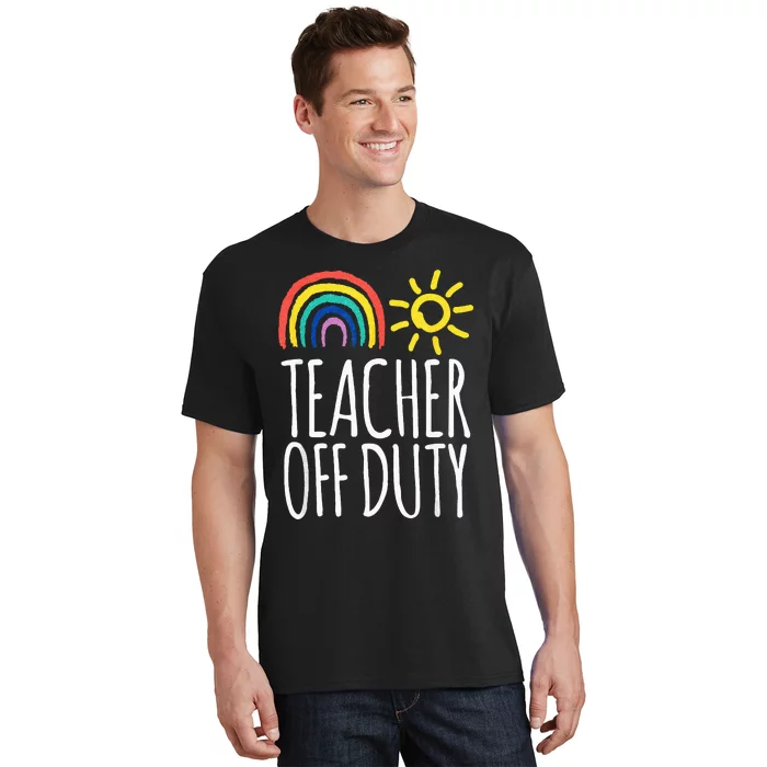 Funny OFF DUTY TEACHER Summer Vacation School T-Shirt