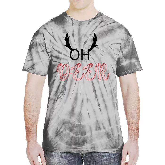 Funny Oh Deer With Christmas Reindeer Antlers Gift Tie-Dye T-Shirt