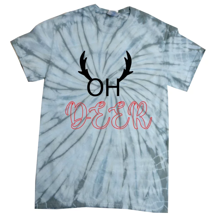 Funny Oh Deer With Christmas Reindeer Antlers Gift Tie-Dye T-Shirt