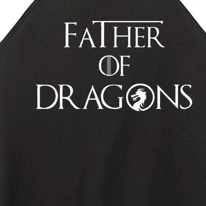 Father Of Dragons Fathers Day Best Gift For Dad Women’s Perfect Tri Rocker Tank