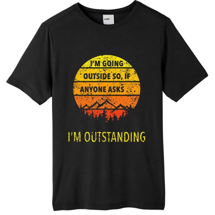 Funny Outdoor Dad Joke Pun Im Outstanding ChromaSoft Performance T-Shirt