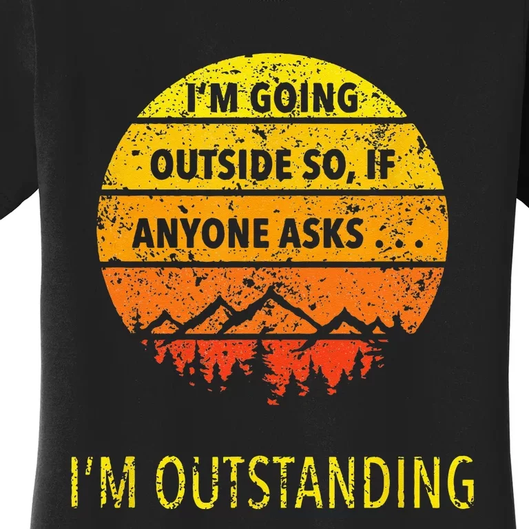 Funny Outdoor Dad Joke Pun Im Outstanding Women's T-Shirt