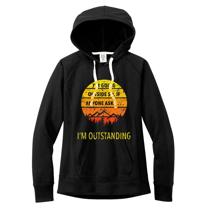 Funny Outdoor Dad Joke Pun I'm Outstanding Women's Fleece Hoodie