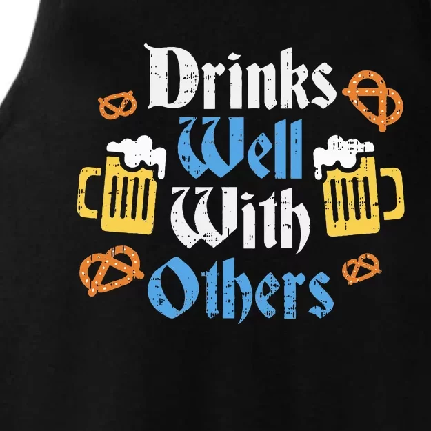 Funny Oktoberfest Drinks Well With Others Gift Ladies Tri-Blend Wicking Tank