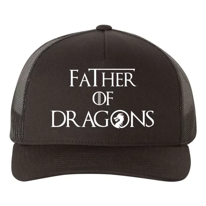 Father Of Dragons Fathers Day Best Gift For Dad Yupoong Adult 5-Panel Trucker Hat