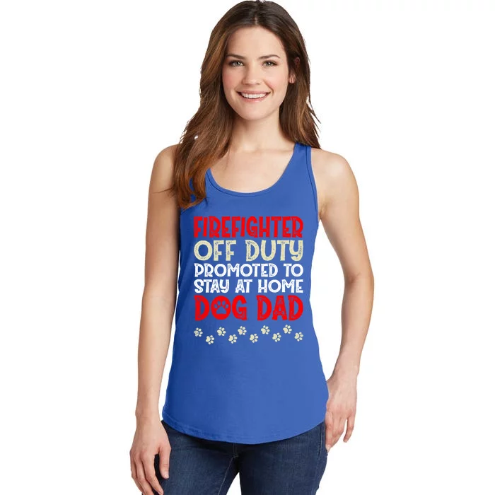 Firefighter Offgiftduty Dog Dad Fire Retired Retiret Great Gift Ladies Essential Tank