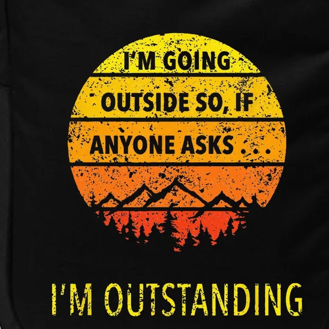 Funny Outdoor Dad Joke Pun Im Outstanding Impact Tech Backpack