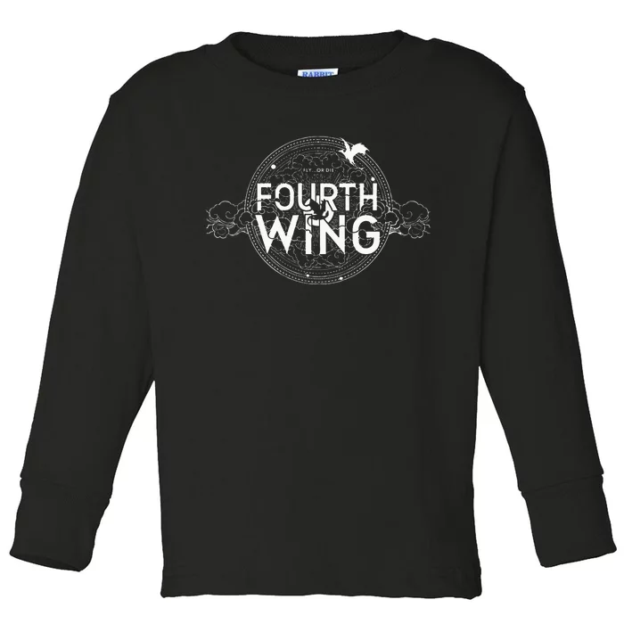 Fly Or Die Fourth Wing Funny Dragon Toddler Long Sleeve Shirt