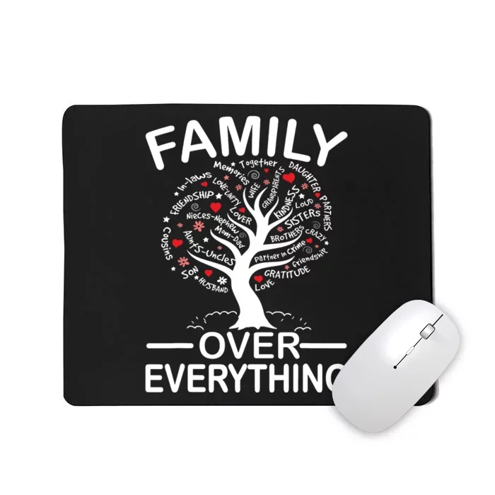 Family Over Everything Matching Family Reunion Party 2024 Mousepad