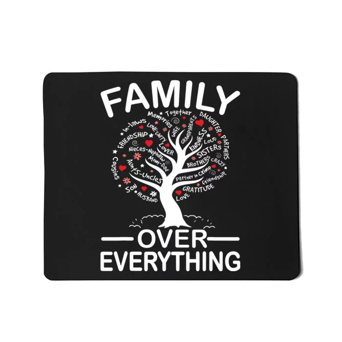 Family Over Everything Matching Family Reunion Party 2024 Mousepad