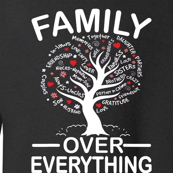 Family Over Everything Matching Family Reunion Party 2024 Toddler Sweatshirt