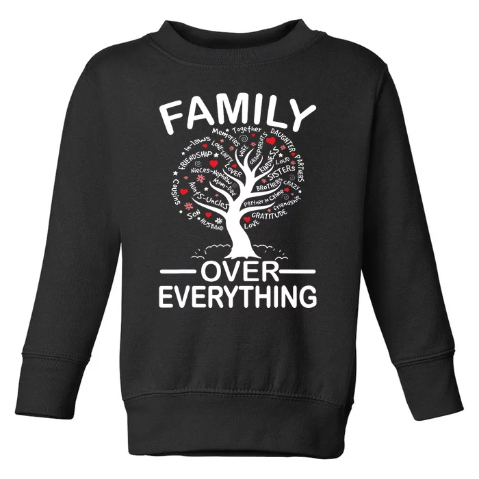 Family Over Everything Matching Family Reunion Party 2024 Toddler Sweatshirt