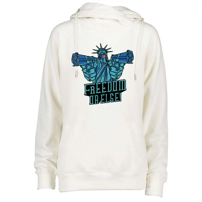 Freedom Or Else Statue Of Liberty Dual Guns Womens Funnel Neck Pullover Hood