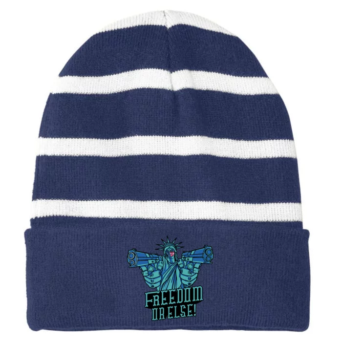 Freedom Or Else Statue Of Liberty Dual Guns Striped Beanie with Solid Band