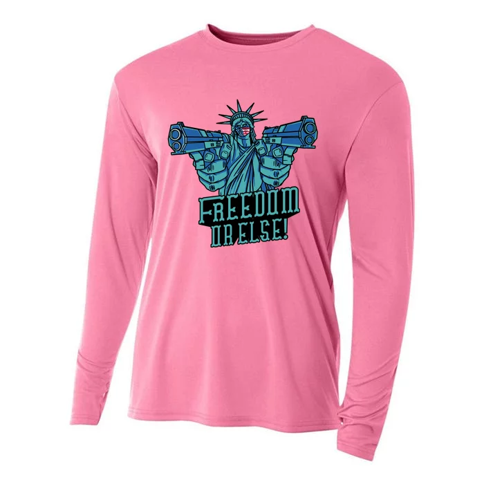 Freedom Or Else Statue Of Liberty Dual Guns Cooling Performance Long Sleeve Crew