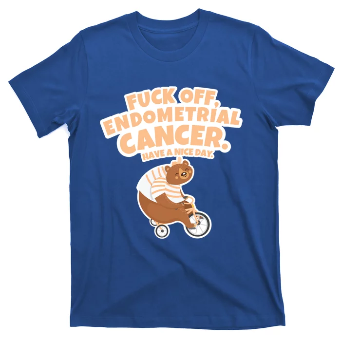 Fuck Off Endometrial Cancer Bear Gift T-Shirt