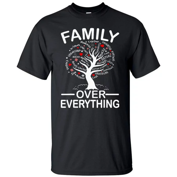 Family Over Everything Matching Family Reunion Party 2024 Tall T-Shirt