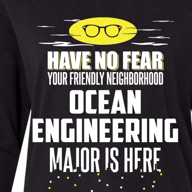 Funny Ocean Engineering Major Design Have No Fear Cool Gift Womens Cotton Relaxed Long Sleeve T-Shirt