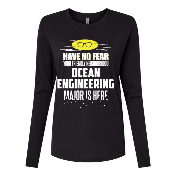 Funny Ocean Engineering Major Design Have No Fear Cool Gift Womens Cotton Relaxed Long Sleeve T-Shirt