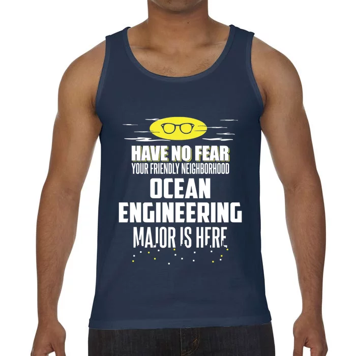 Funny Ocean Engineering Major Design Have No Fear Cool Gift Comfort Colors® Tank Top