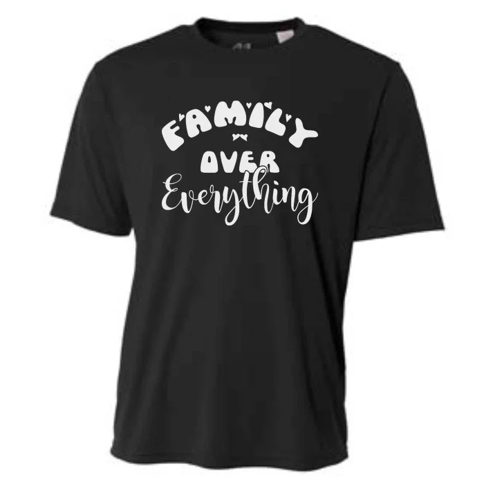 Family Over Everything Conservative Christian Anti Woke Cooling Performance Crew T-Shirt