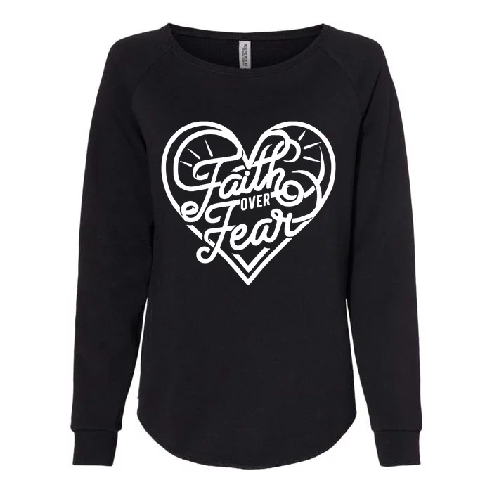 Faith Over Fear Womens California Wash Sweatshirt