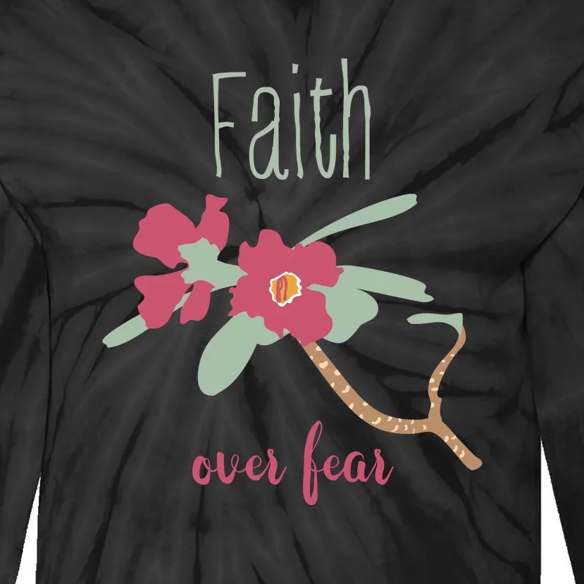 Faith Over Fear Christian Tie-Dye Long Sleeve Shirt