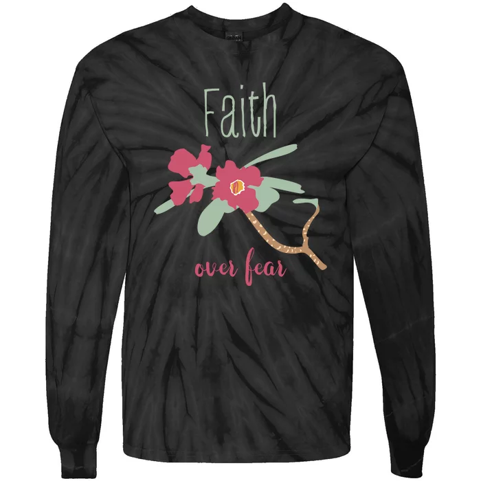 Faith Over Fear Christian Tie-Dye Long Sleeve Shirt