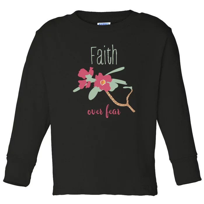 Faith Over Fear Christian Toddler Long Sleeve Shirt