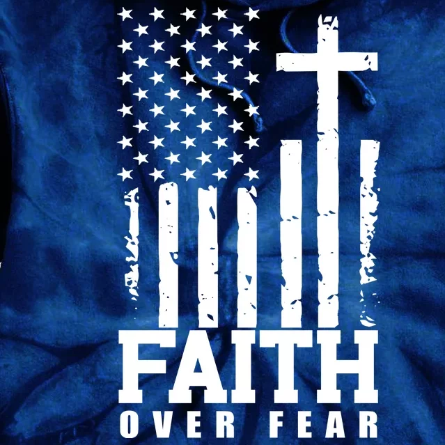 Faith Over Fear American Flag Cross Tie Dye Hoodie