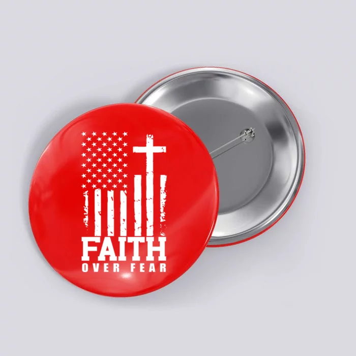 Faith Over Fear American Flag Cross Button